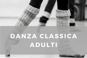 Corsi di Danza classica per adulti dal livello principianti assoluti al livello avanzato